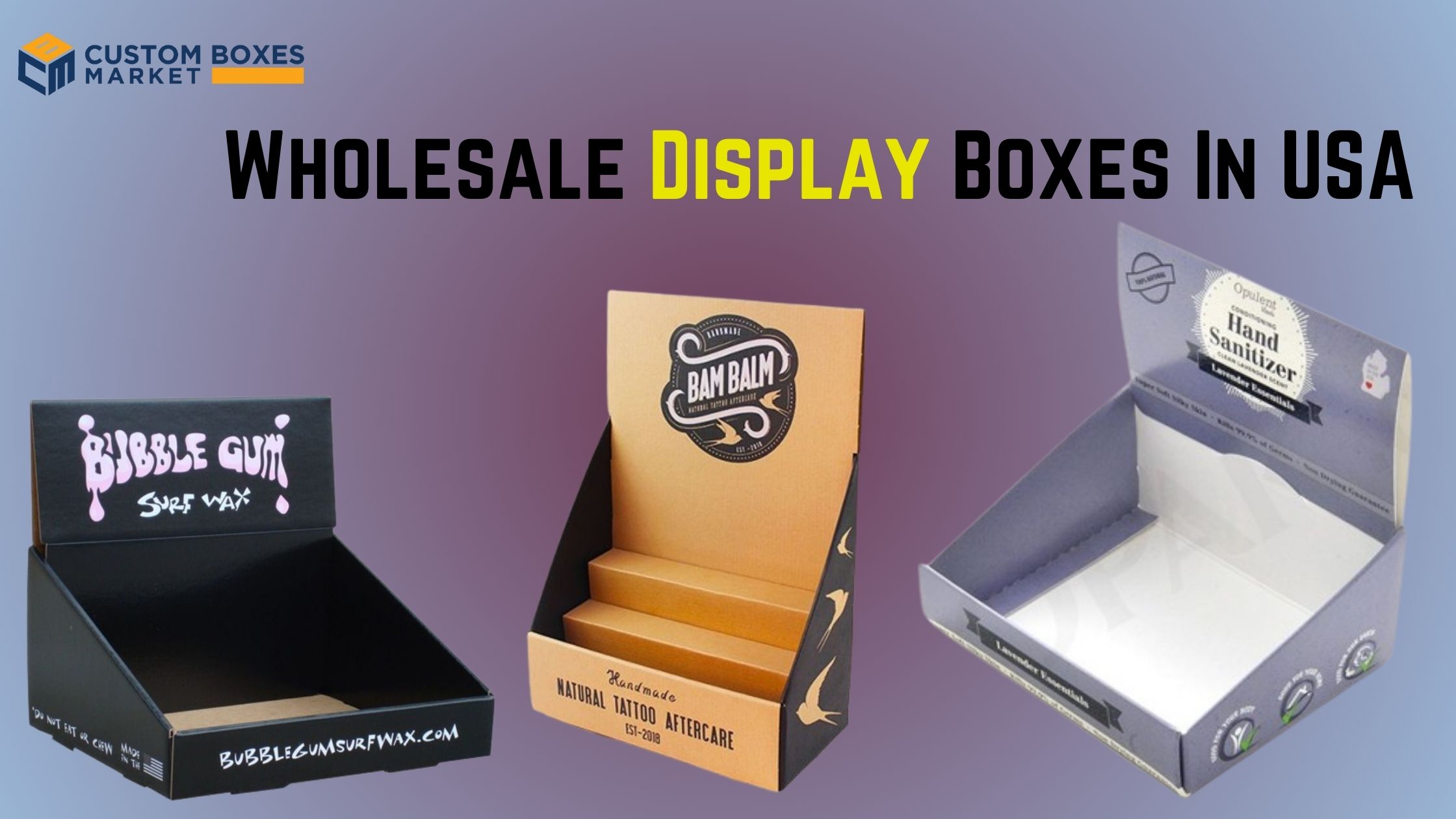 Improving the Visual Aesthetic Aspect of Custom Printed Display Boxes