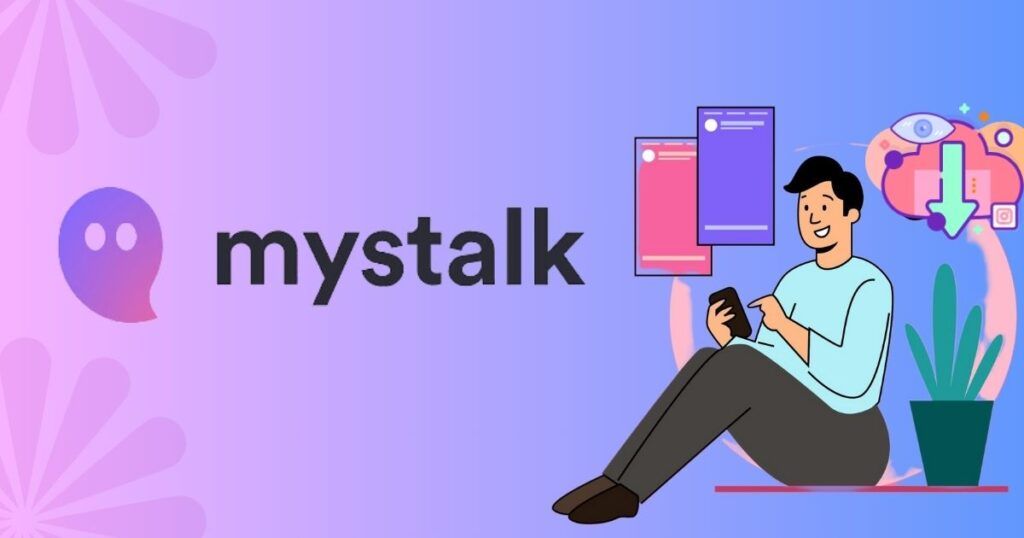 How to Use Mystalk for Instagram: Features and Benefits Explained